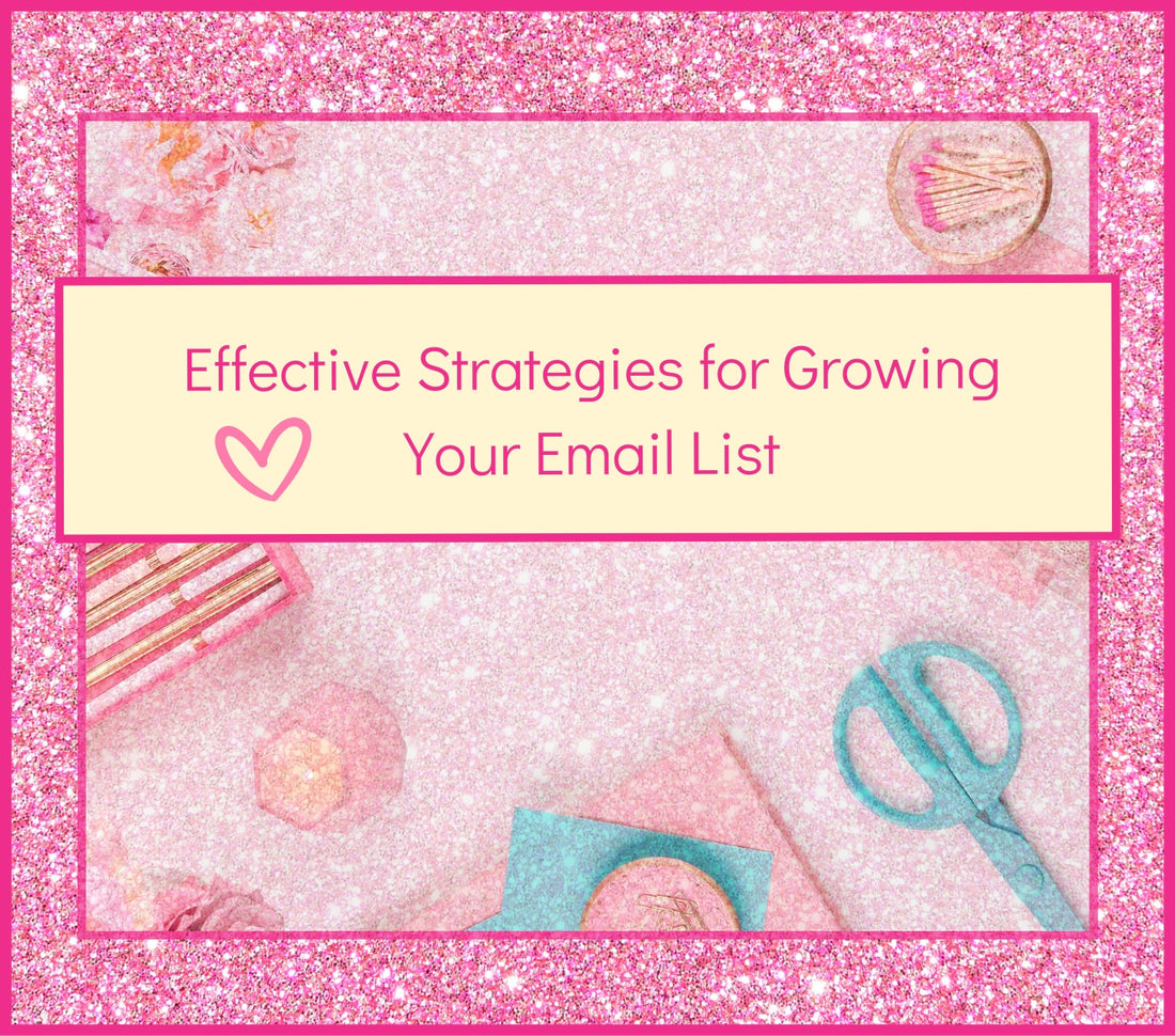 Effective strategies for growing your email list as mompreneur digital marketing sparkly pink bright girly with desk supplies